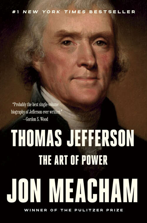 Book cover of Thomas Jefferson: The Art of Power