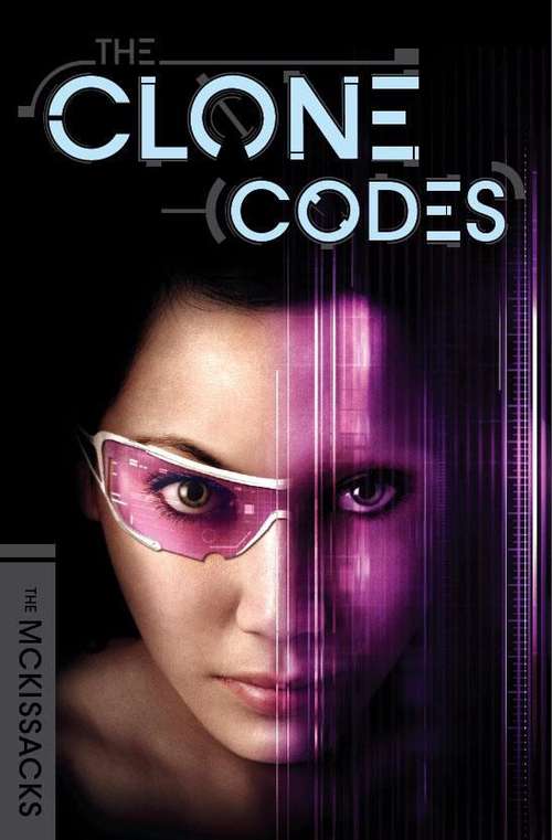 The Clone Codes (The Clone Codes #1)