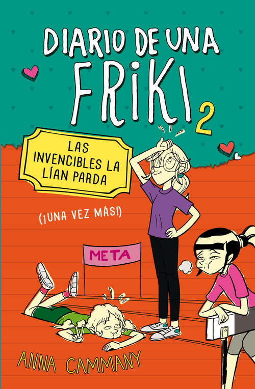 Book cover of Las invencibles la lían parda (Diario de una friki 2)