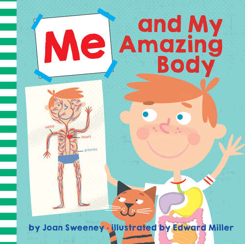Book cover of Me and My Amazing Body (Me. . Books! Ser.)