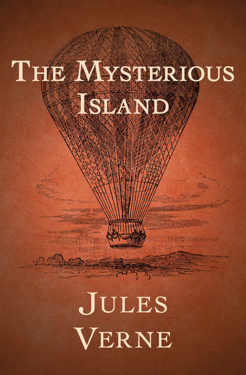 Book cover of The Mysterious Island: The Secret Of The Island (Digital Original) (Extraordinary Voyages)