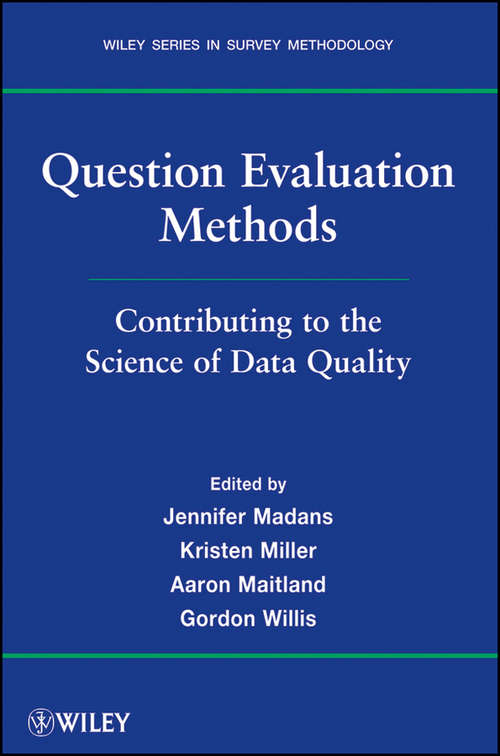 Question Evaluation Methods