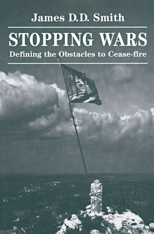 Book cover of Stopping Wars: Defining The Obstacles To Cease-fire