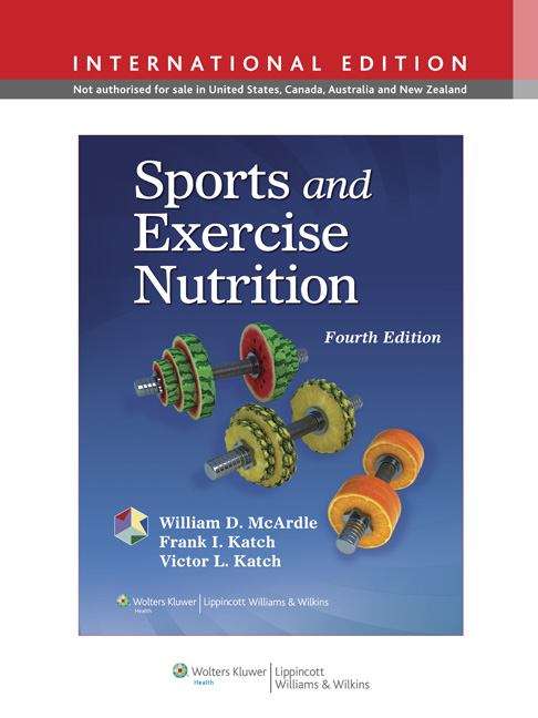 Book cover of Sports and Exercise Nutrition (Fourth Edition)
