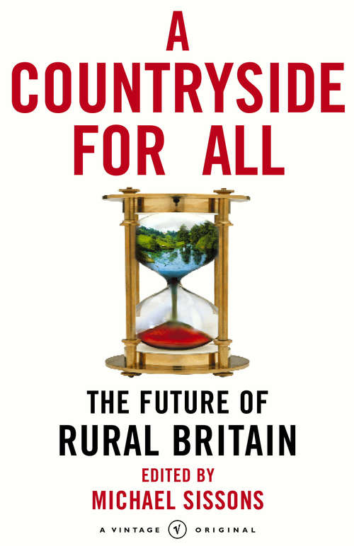 Book cover of A Countryside For All: The Future of Rural Britain