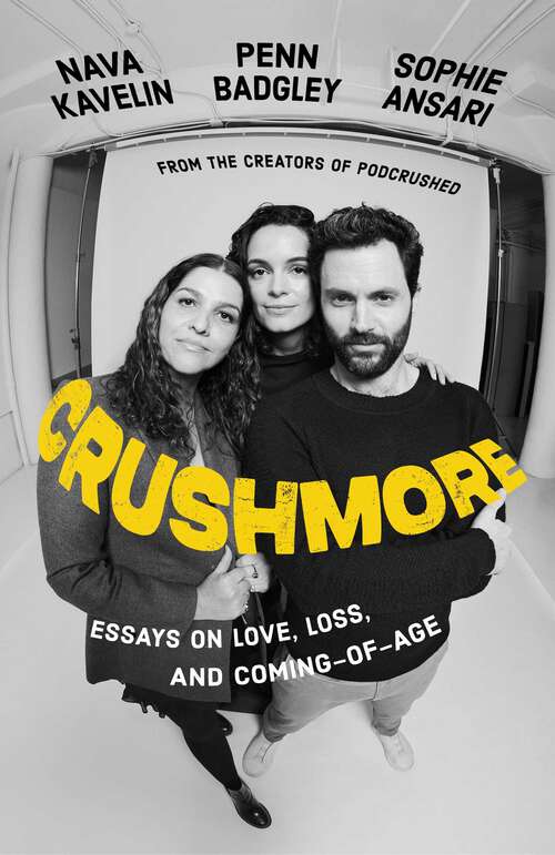 Book cover of Crushmore: Essays on Love, Loss, and Coming-of-Age