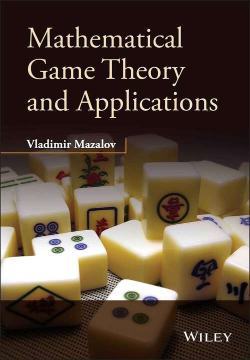 Book cover of Mathematical Game Theory and Applications: Game-theoretic Models In Mathematical Ecology (Game Theory And Applications Ser.)