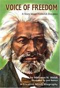 Voice of Freedom: A Story about Frederick Douglass