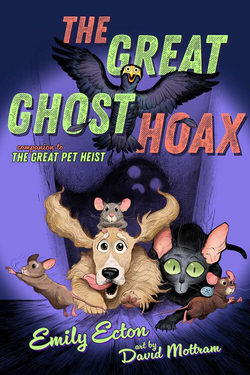Book cover of The Great Ghost Hoax (The Great Pet Heist)
