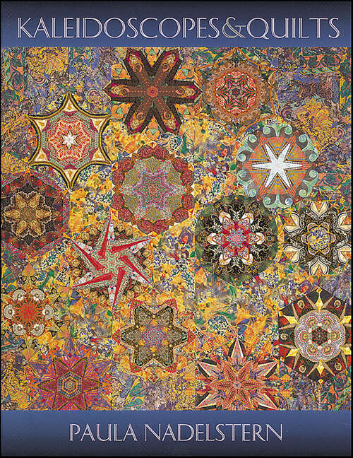Book cover of Kaleidoscopes & Quilts
