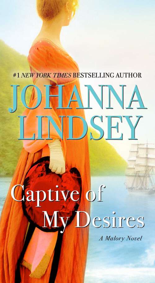 Book cover of Captive of My Desires: A Malory Novel (Malory Family #8)
