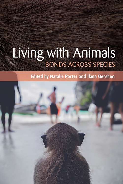 Book cover of Living with Animals: Bonds across Species