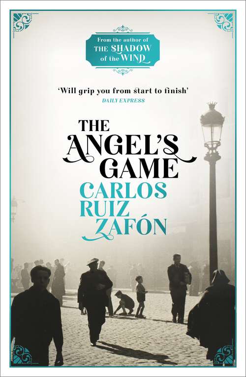 Book cover of The Angel's Game: The Cemetery of Forgotten Books 2