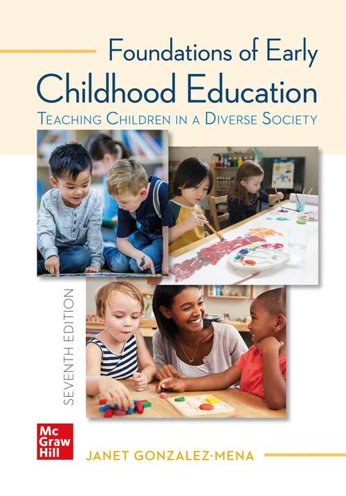 Book cover of Foundations of Early Childhood Education: TEACHING CHILDREN IN A DIVERSE SOCIETY (7)