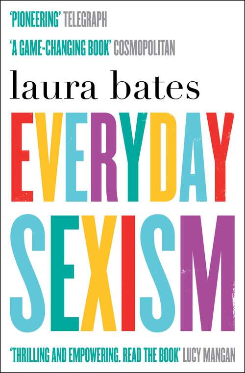 Book cover of Everyday Sexism: The Project That Inspired A Worldwide Movement