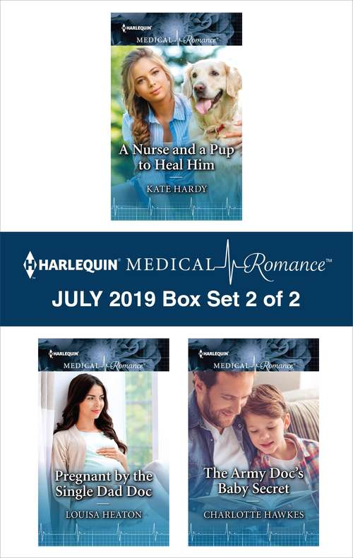 Harlequin Medical Romance July 2019 - Box Set 2 of 2