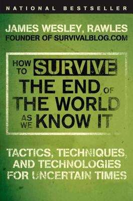 Book cover of How to Survive the End of the World as We Know It