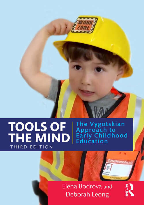 Book cover of Tools of the Mind: The Vygotskian Approach to Early Childhood Education