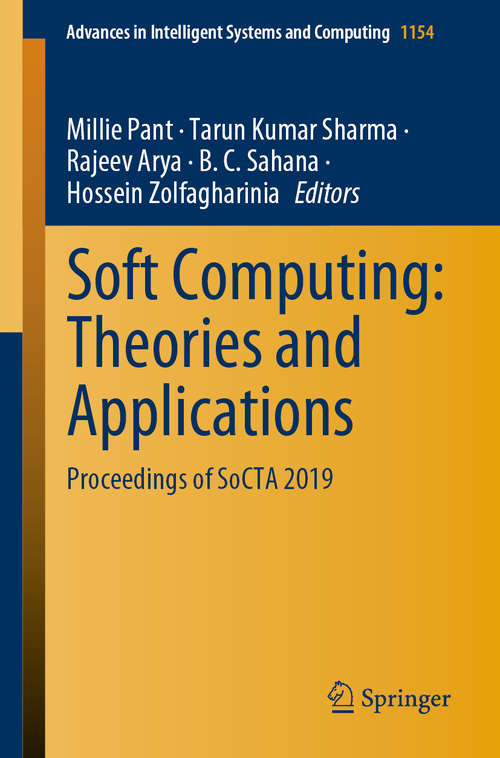 Soft Computing: Proceedings of SoCTA 2019 (Advances in Intelligent Systems and Computing #1154)
