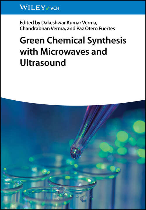 Book cover of Green Chemical Synthesis with Microwaves and Ultrasound