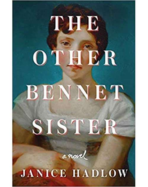 Book cover of The Other Bennet Sister: A Novel