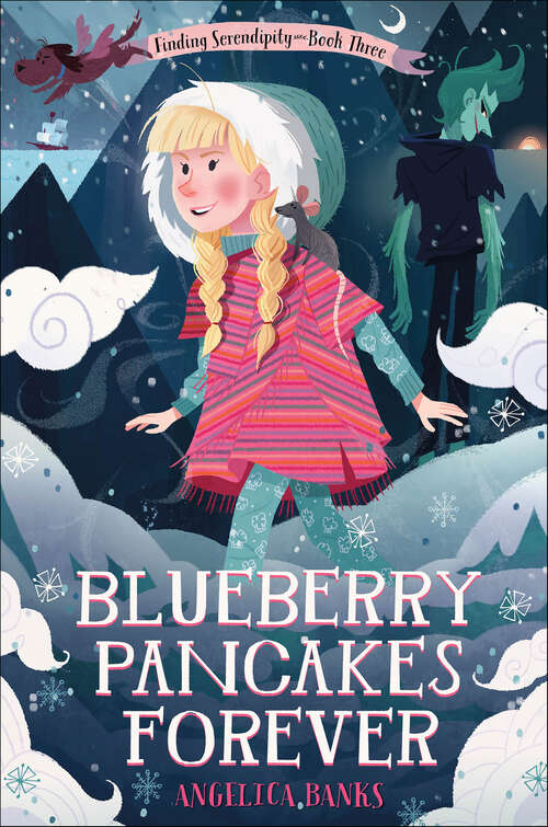 Book cover of Blueberry Pancakes Forever (Finding Serendipity)
