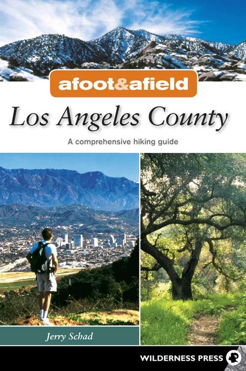 Book cover of Afoot and Afield: Los Angeles County