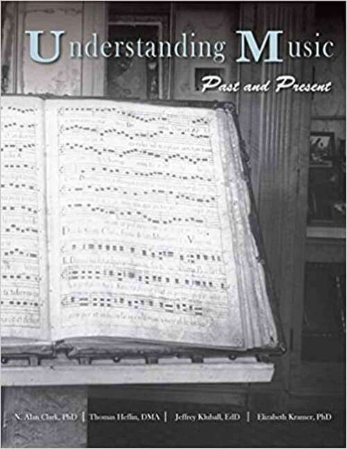 Book cover of Understanding Music: Past and Present