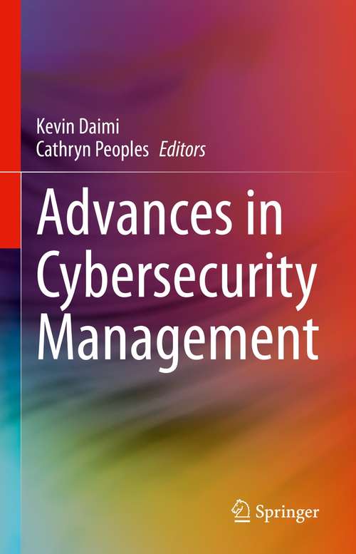 Book cover of Advances in Cybersecurity Management (1st ed. 2021)