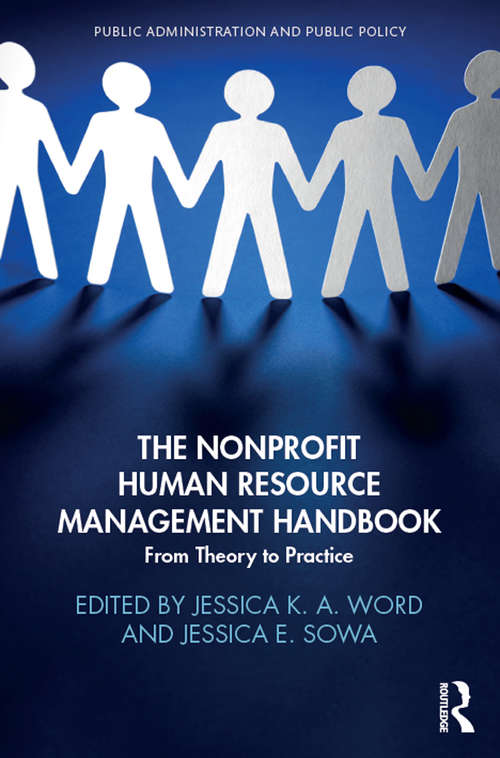The Nonprofit Human Resource Management Handbook: From Theory to Practice