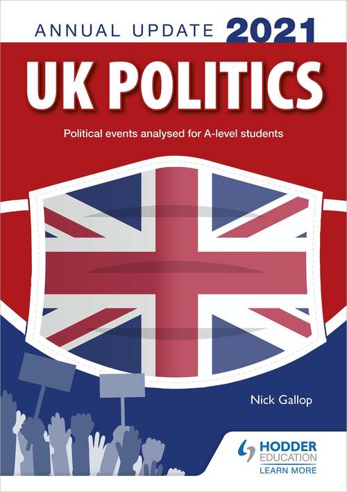 Book cover of UK Politics Annual Update 2021