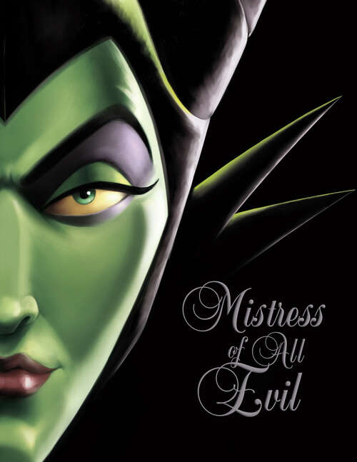 Book cover of Mistress of All Evil-Villains, Book 4 (Villains)