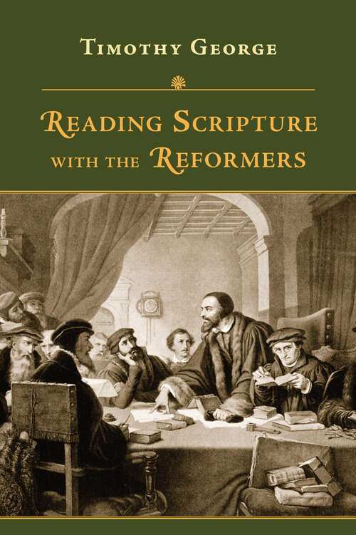 Book cover of Reading Scripture with the Reformers