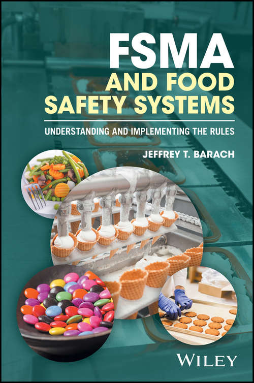 Book cover of FSMA and Food Safety Systems: Understanding and Implementing the Rules