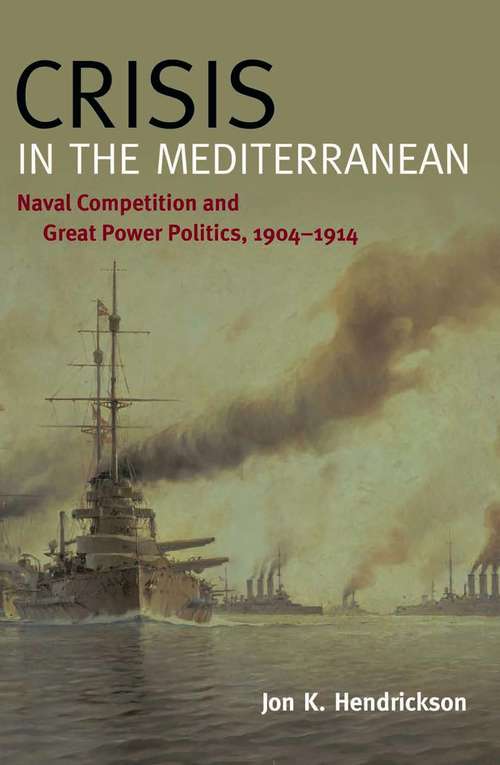 Book cover of Crisis in the Mediterranean