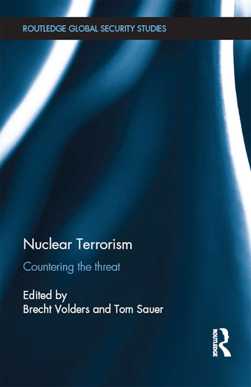 Book cover of Nuclear Terrorism: Countering the Threat (Routledge Global Security Studies)