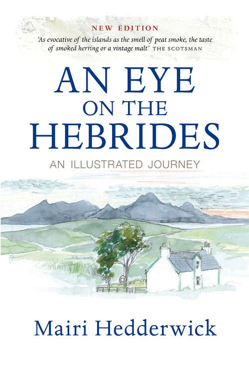 Book cover of An Eye on the Hebrides: An Illustrated Journey (New Edition)