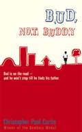 Bud, Not Buddy (A\puffin Book Ser.)