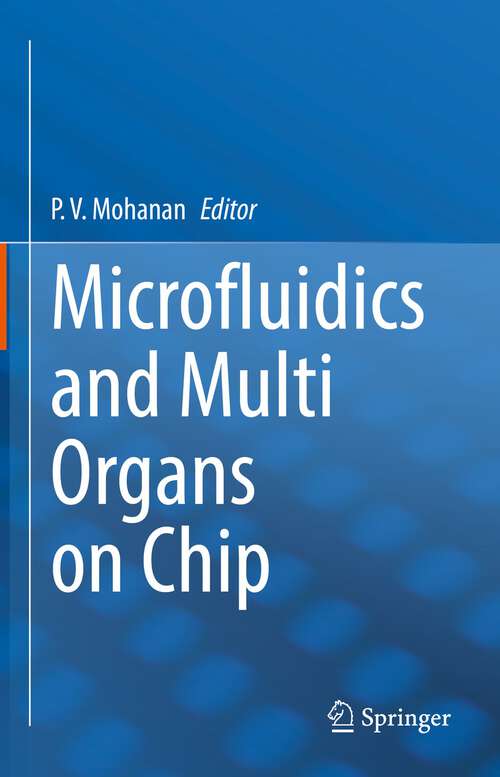 Book cover of Microfluidics and Multi Organs on Chip (1st ed. 2022)