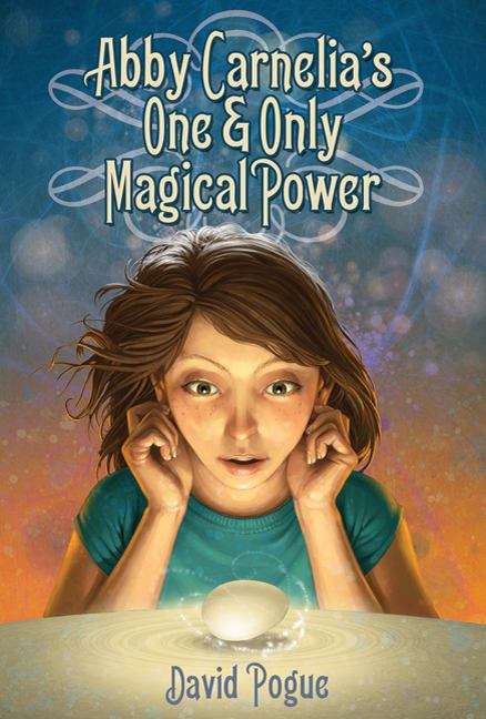 Book cover of Abby Carnelia's One And Only Magical Power