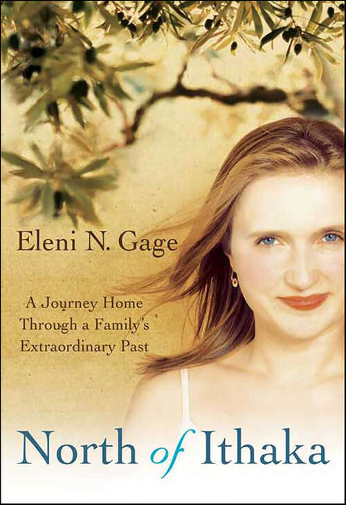 Book cover of North of Ithaka: A Journey Home Through a Family's Extraordinary Past