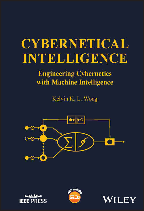 Book cover of Cybernetical Intelligence: Engineering Cybernetics with Machine Intelligence