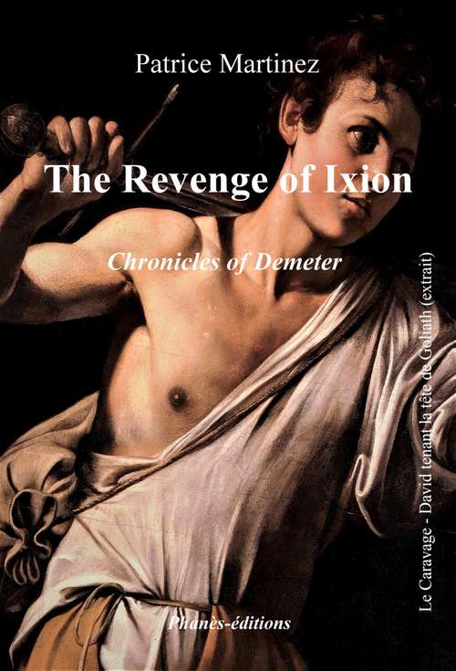 Chronicles of Demeter - The revenge of Ixion