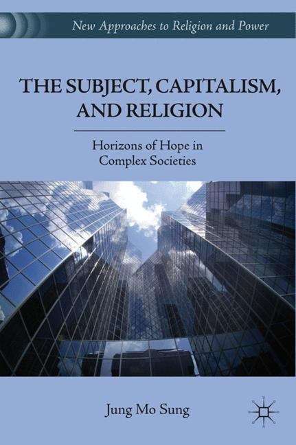 The Subject, Capitalism, and Religion