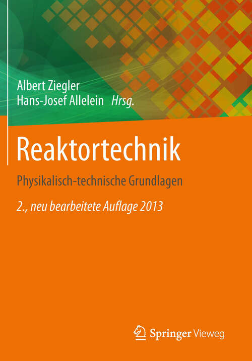 Book cover of Reaktortechnik: Physikalisch-technische Grundlagen