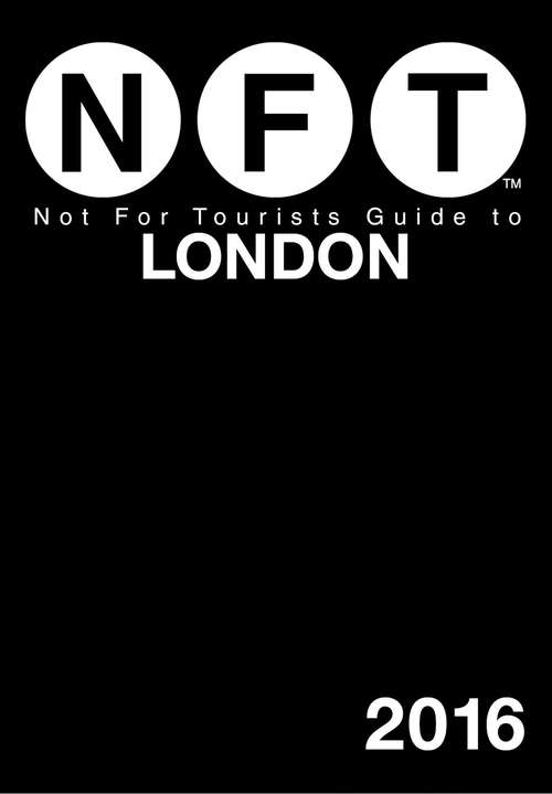 Book cover of Not For Tourists Guide to London 2016