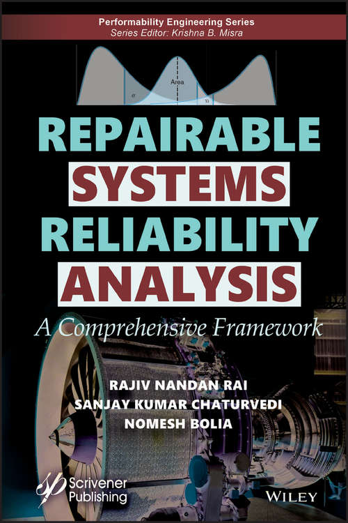 Repairable Systems Reliability Analysis: A Comprehensive Framework (Performability Engineering Series)