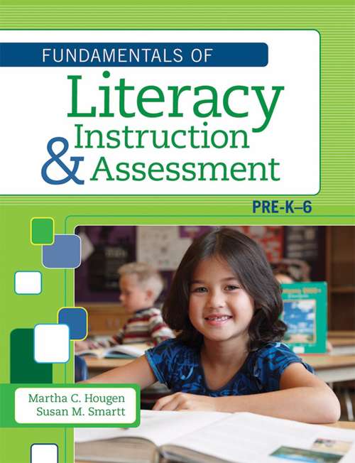 Fundamentals of Literacy Instruction and Assessment, Pre-K-6
