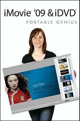 Book cover of iMovie '09 and iDVD Portable Genius