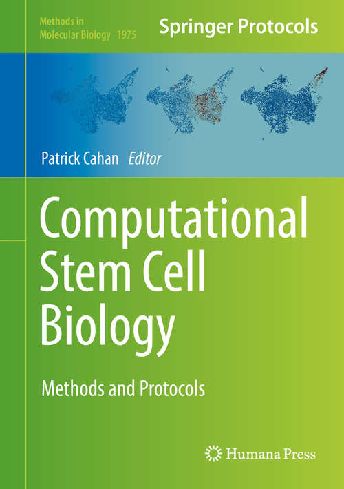Book cover of Computational Stem Cell Biology: Methods and Protocols (1st ed. 2019) (Methods in Molecular Biology #1975)